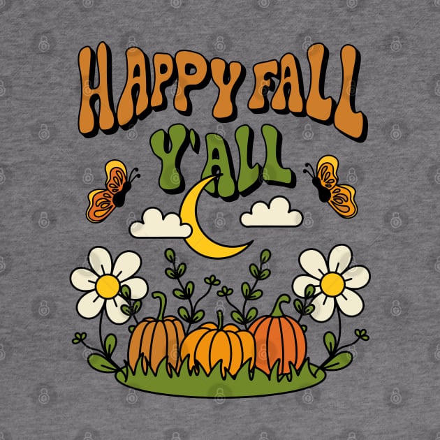 Happy Fall Y'all Shirt Design by themindfulbutterfly